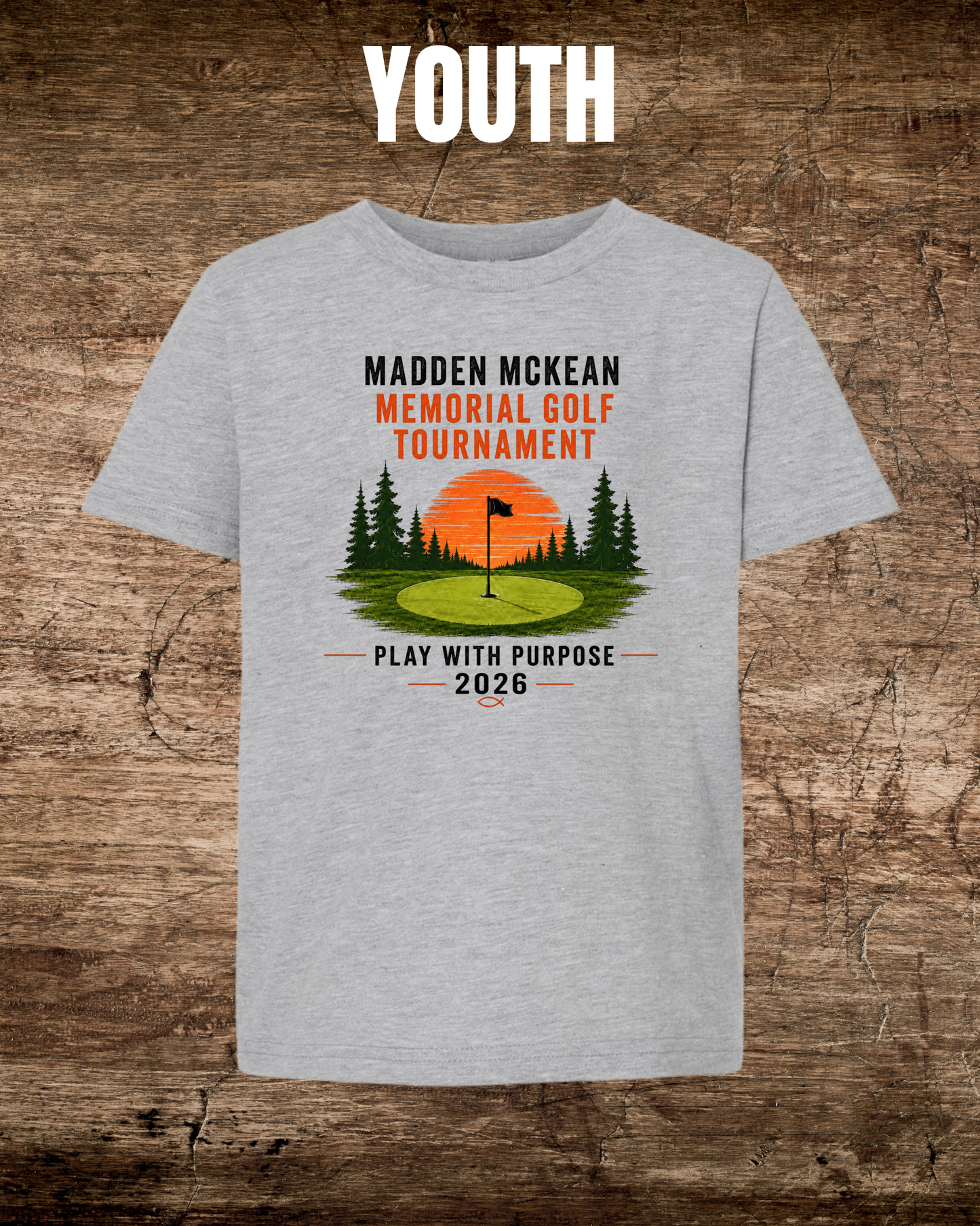 Madden Foundation YOUTH Play with Purpose Memorial Gold Tournament 2026 One-Sided Tee