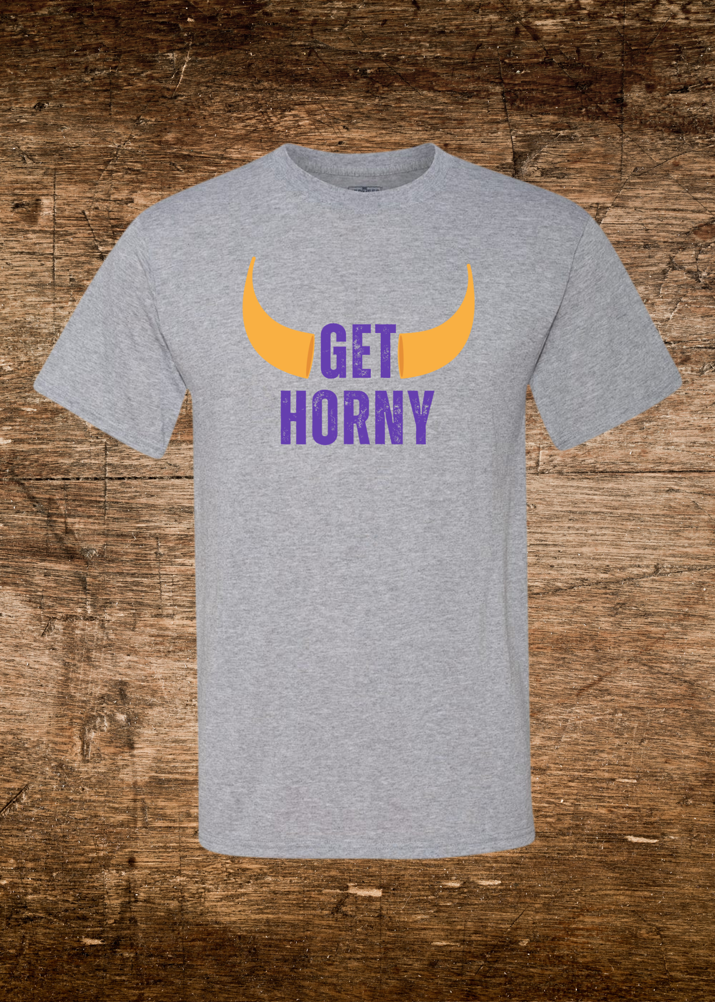 Unisex MN Vikings Get Horny Tee