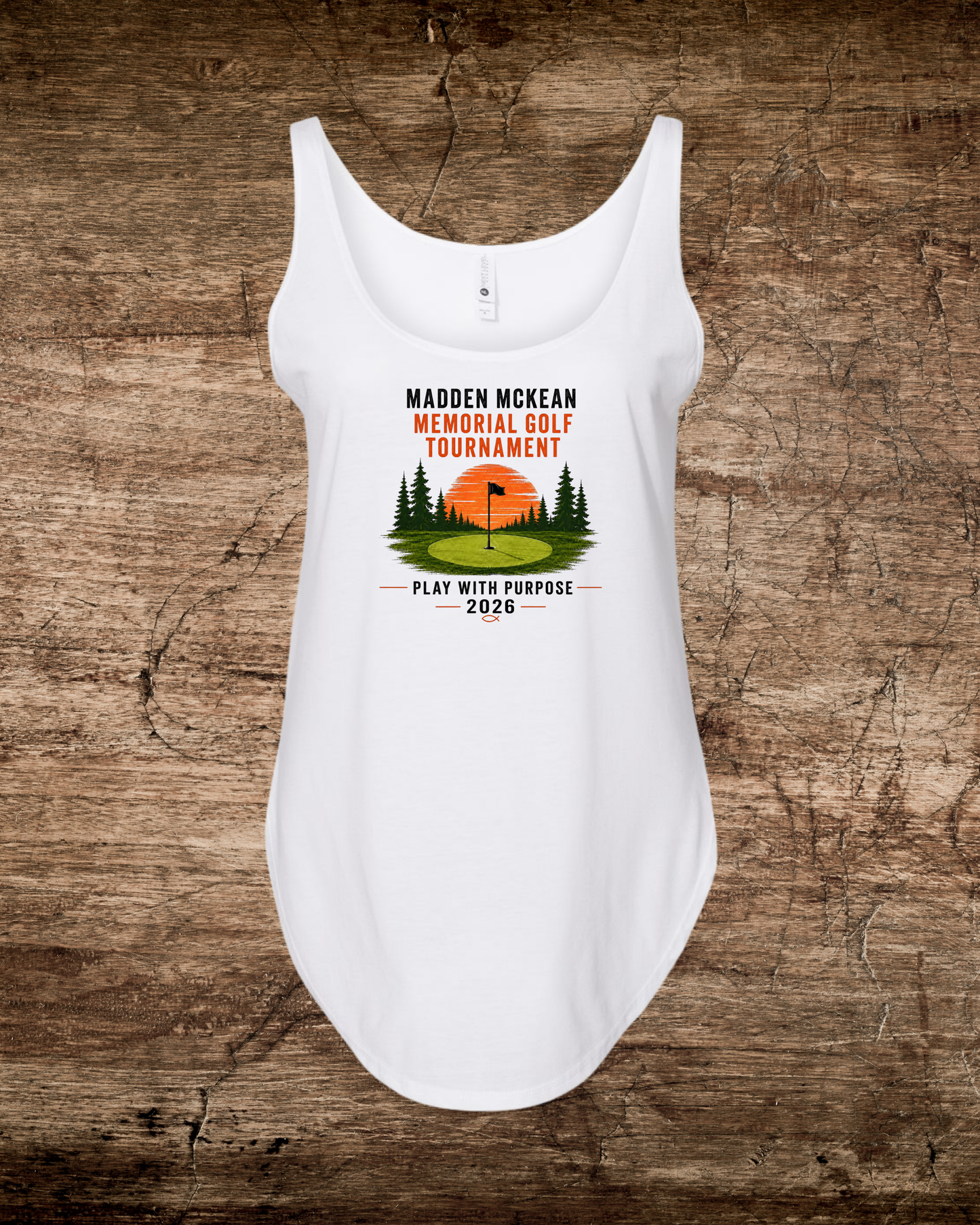 Madden Foundation Play with Purpose Memorial Golf Tournament 2026 Women's Festival Tank One-sided