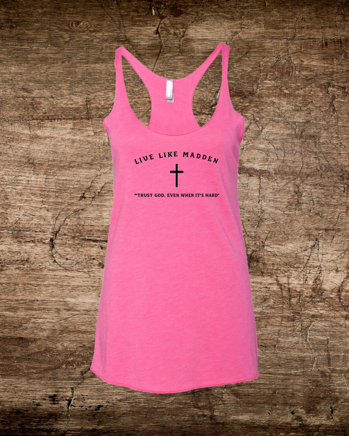 Madden Foundation Live Like Madden Vintage Pink One-Sided Racerback Tank