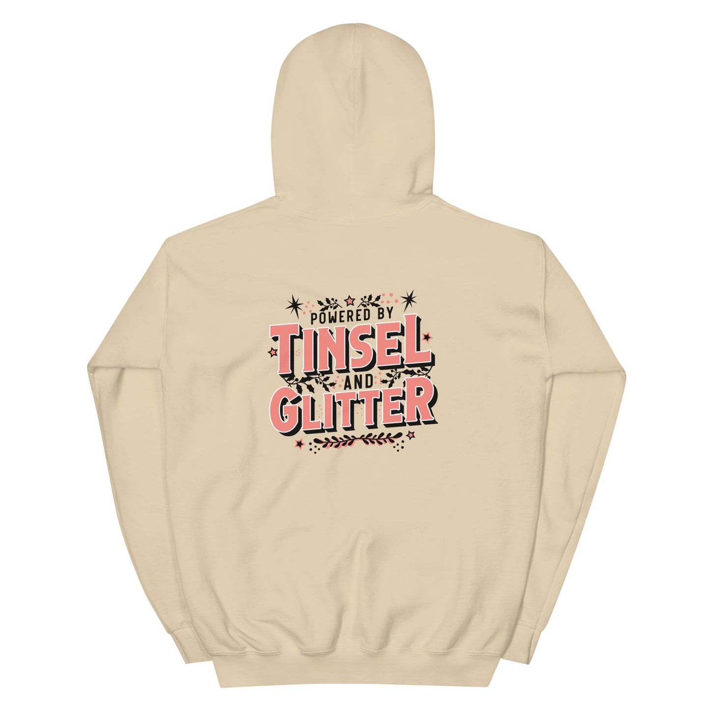 Powered By Tinsel & Glitter Unisex Hoodie