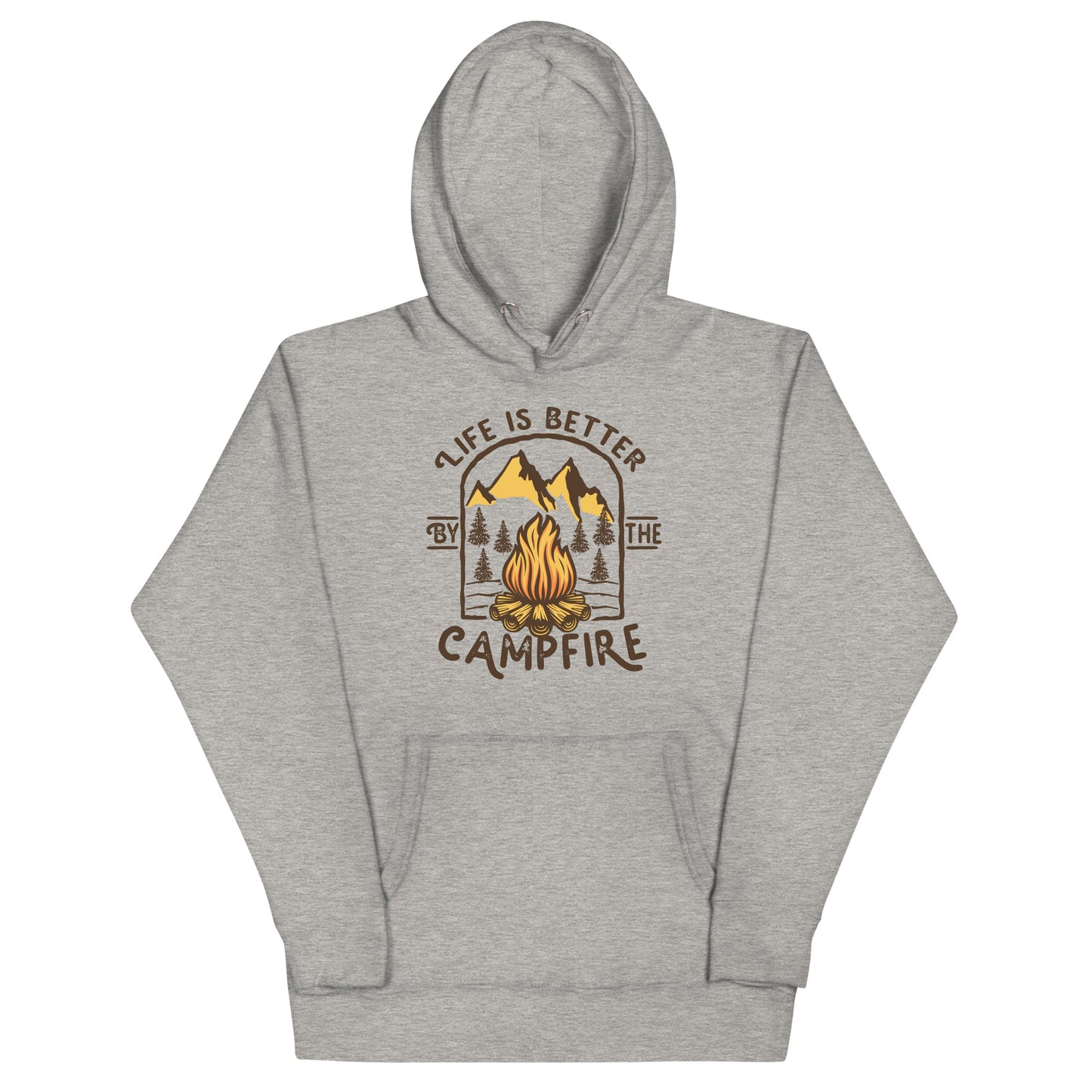 Life Is Better By The Campfire Unisex Hoodie