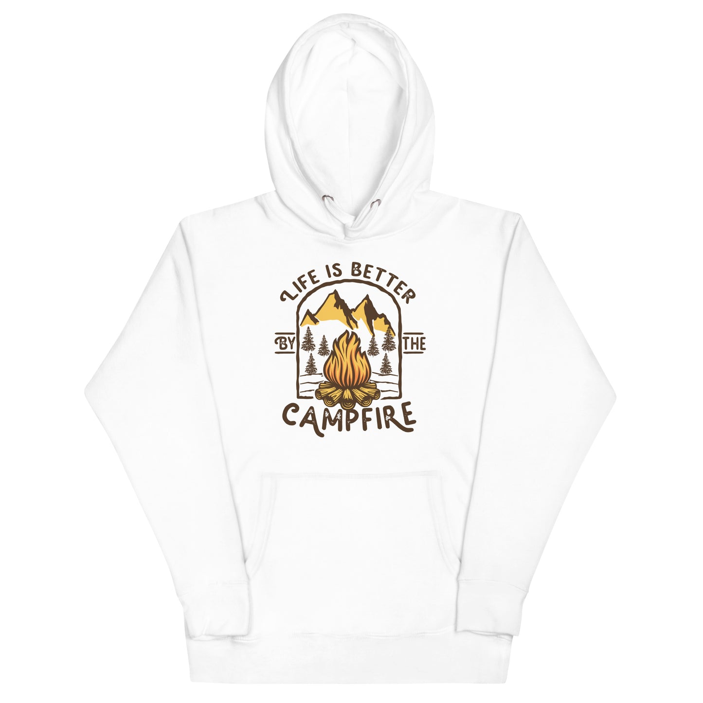 Life Is Better By The Campfire Unisex Hoodie