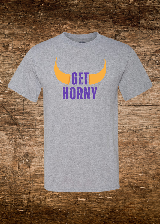 Unisex MN Vikings Get Horny Tee