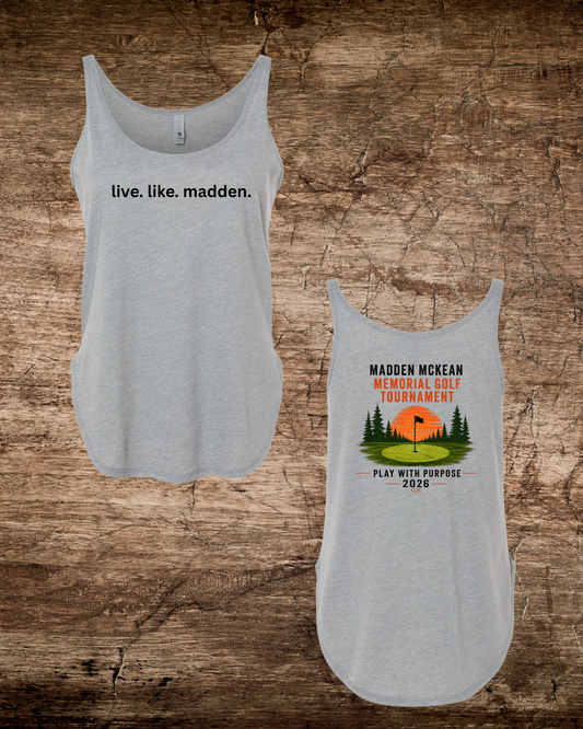 Madden Foundation live.like.madden Play with Purpose Golf Tournament Women's Festival Tank 2-sided