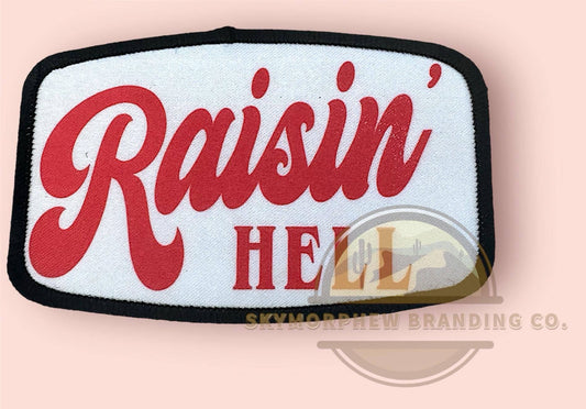 Raisin' Hell