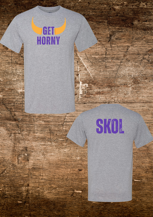 Unisex MN Vikings Get Horny SKOL Tee - Two Sided