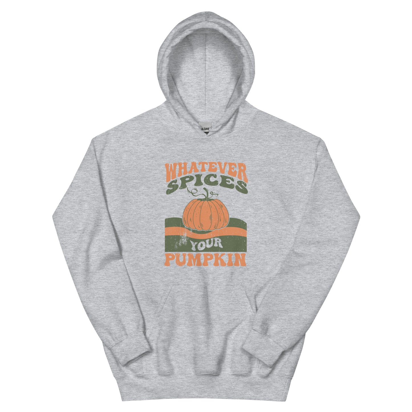 Whatever Spices Your Pumpkin Unisex Hoodie