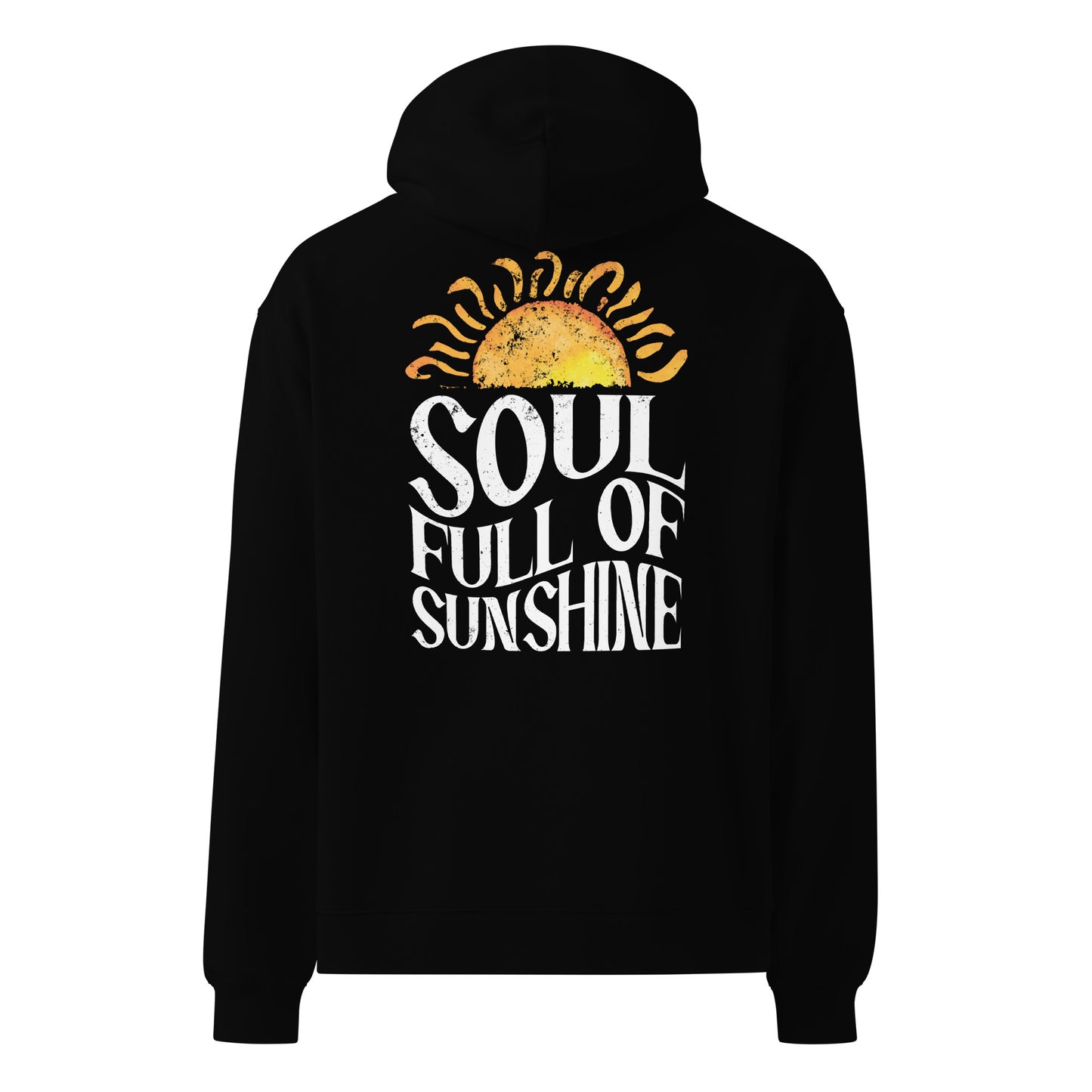 Soul Full of Sunshine Unisex Oversized Hoodie