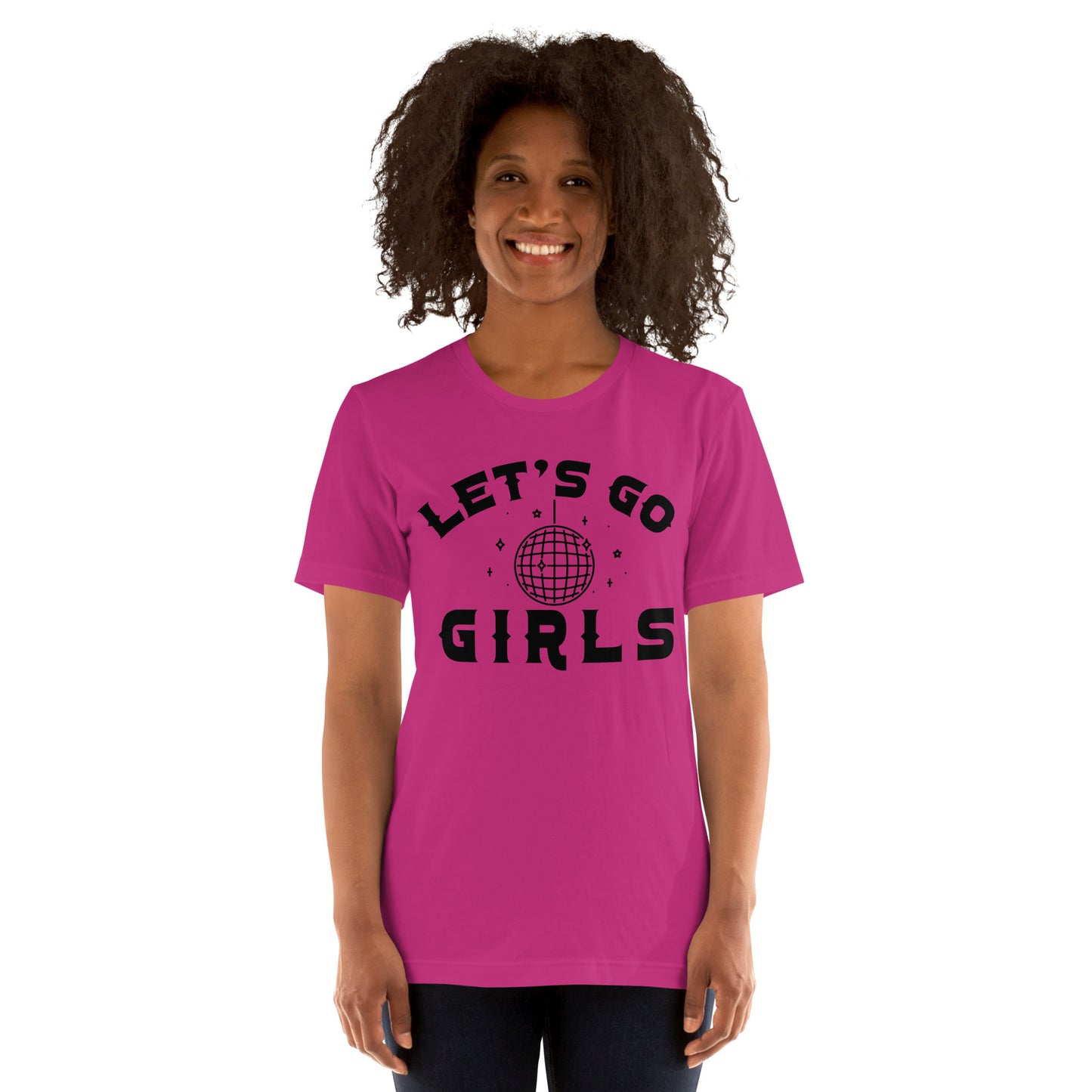 Let's Go Girls Unisex T-shirt