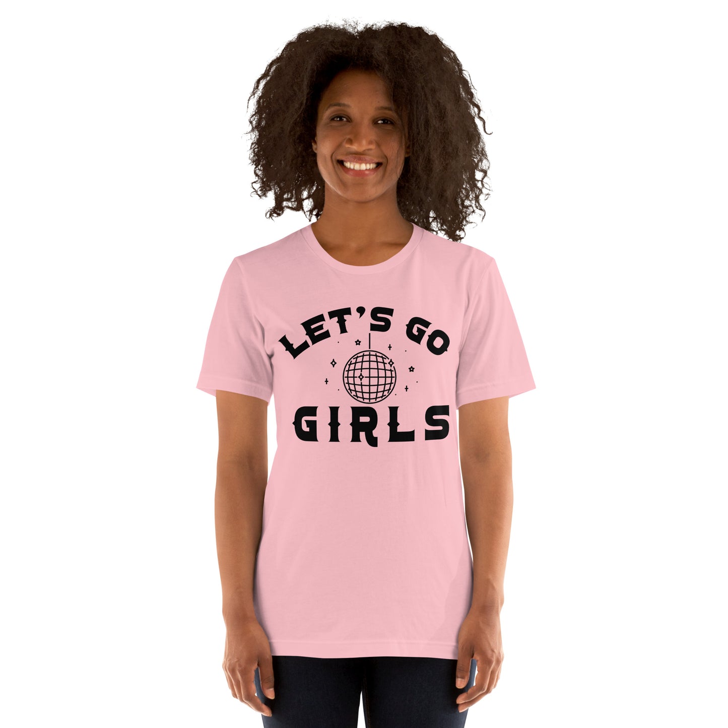 Let's Go Girls Unisex T-shirt