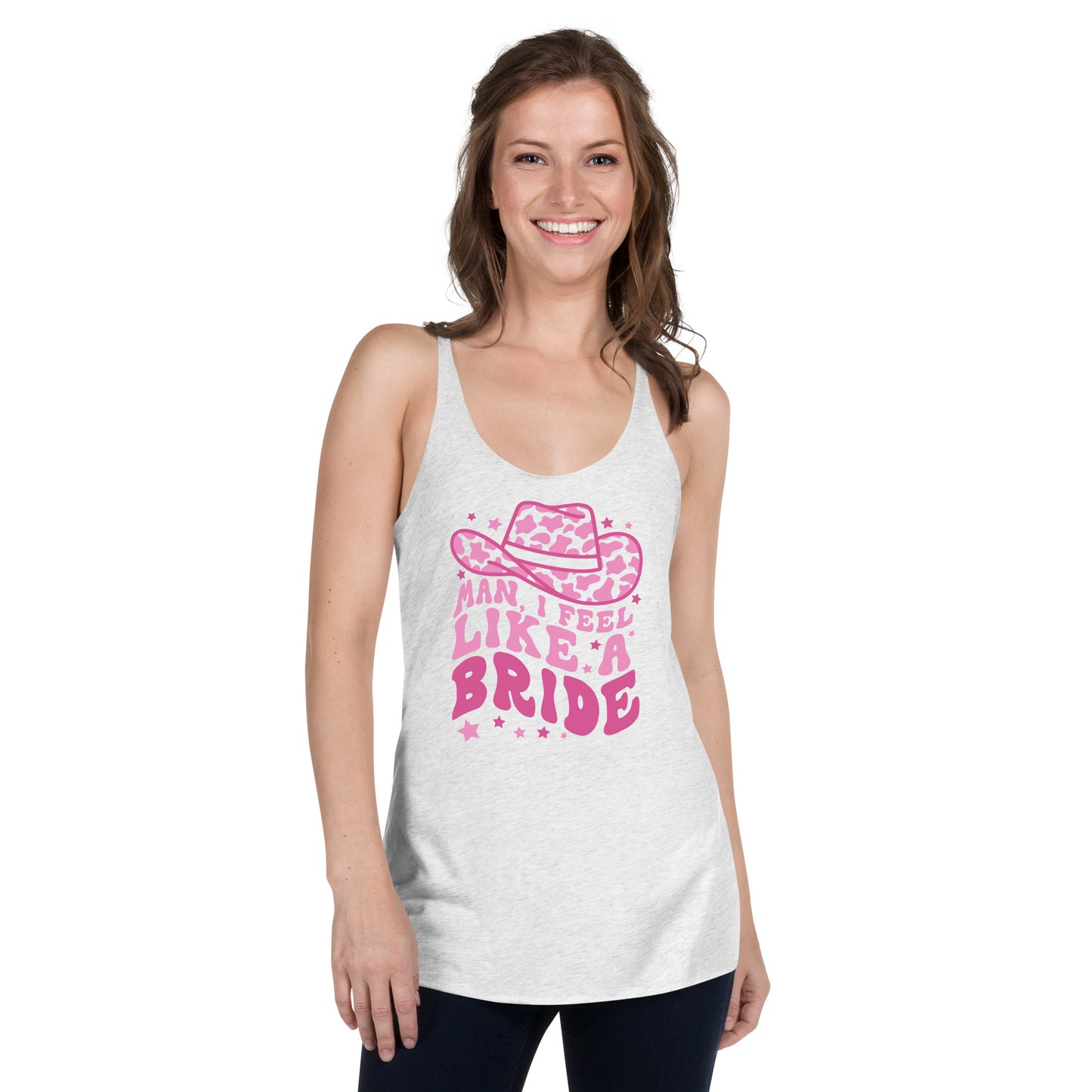 Women's I Feel Like A Bride Racerback Tank