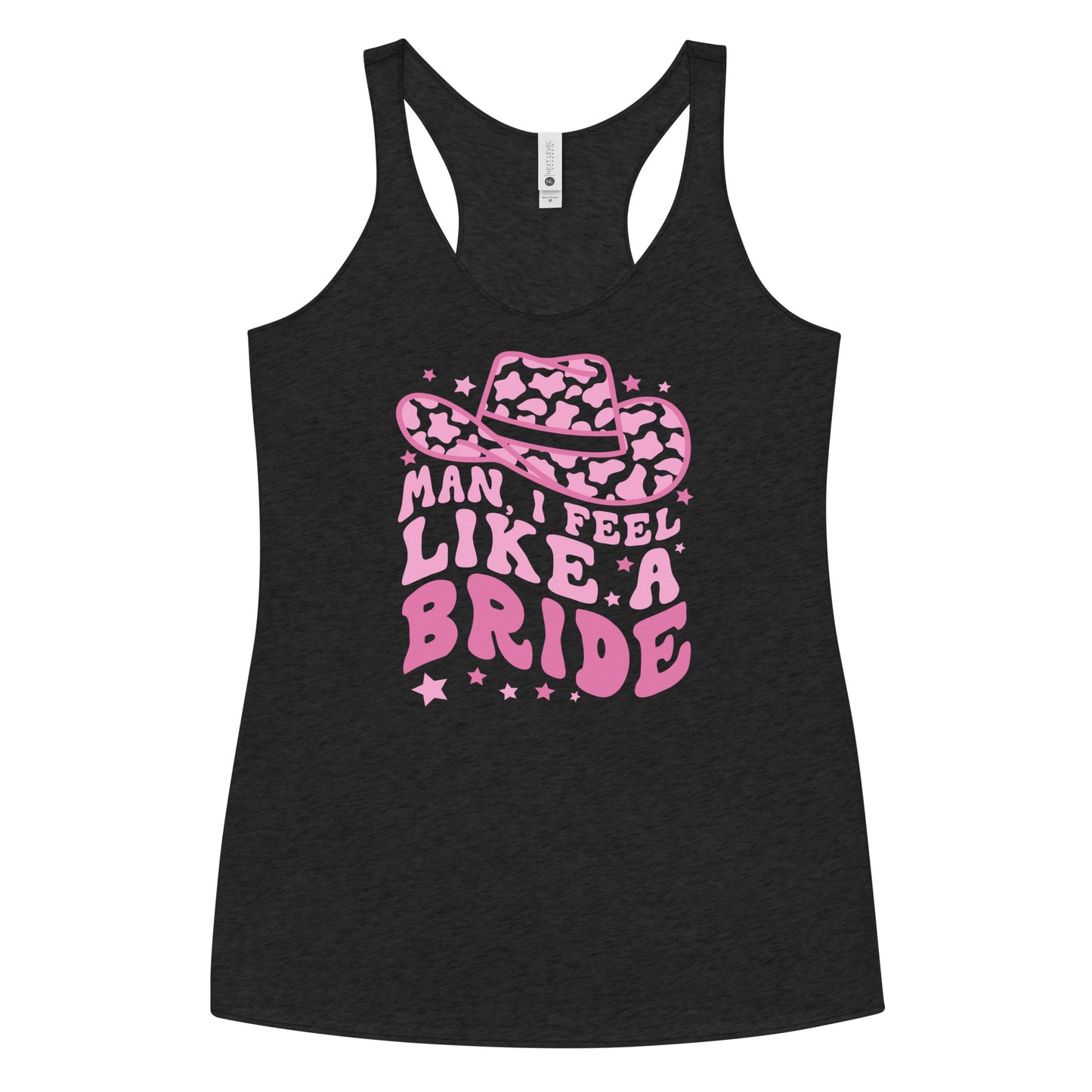 Women's I Feel Like A Bride Racerback Tank